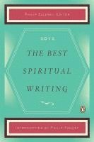 Philip Zaleski - The Best Spiritual Writing, Häftad