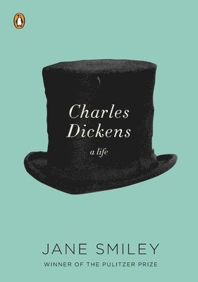 Jane Smiley - Charles Dickens: A Life, Häftad