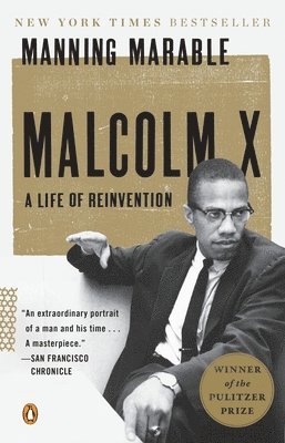 Manning Marable - Malcolm X: A Life of Reinvention (Pulitzer Prize Winner), Häftad