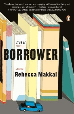 Rebecca Makkai - The Borrower, Häftad