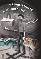 Shane Jones - Daniel Fights a Hurricane, Häftad