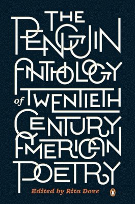 bokomslag The Penguin Anthology of Twentieth-Century American Poetry