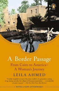 bokomslag A Border Passage: From Cairo to America - A Woman's Journey