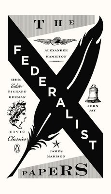 bokomslag The Federalist Papers