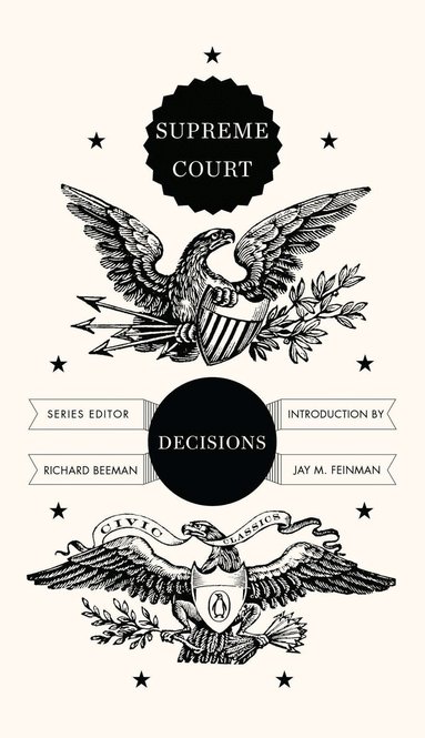 Richard Beeman - Supreme Court Decisions, Häftad