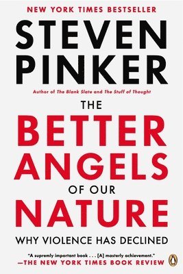 Steven Pinker - The Better Angels of Our Nature, Häftad