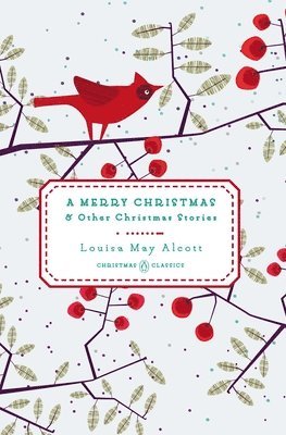 Louisa May Alcott - Merry Christmas, Inbunden