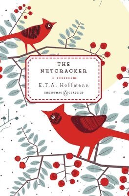 E.T.A. Hoffmann - Nutcracker, Inbunden