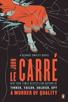 John Le Carré - A Murder of Quality: A George Smiley Novel, Häftad. Tillgänglighet: Lägg i varukorg