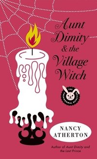 bokomslag Aunt Dimity and the Village Witch