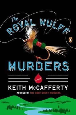 The Royal Wulff Murders 1