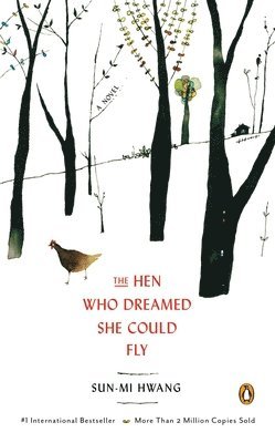 The Hen Who Dreamed She Could Fly 1