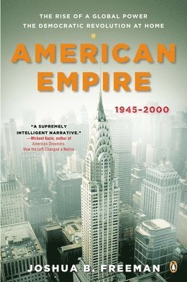 Joshua Freeman, Eric Foner - American Empire, Häftad