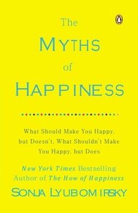 bokomslag The Myths of Happiness