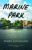 bokomslag Marine Park: Stories