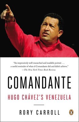 bokomslag Comandante: Hugo Chávez's Venezuela