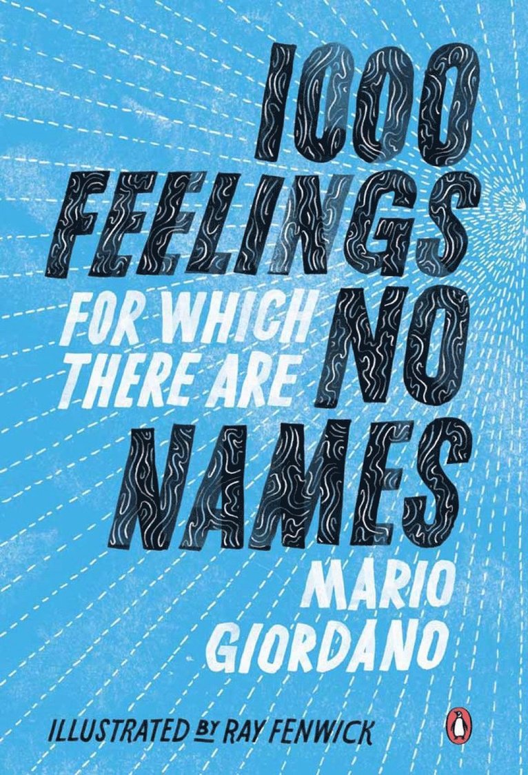 Ray Fenwick, Mario Giordano, Isabel Fargo Cole - 1000 Feelings For Which There Are No Names, Häftad