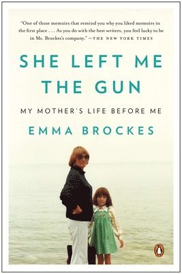 bokomslag She Left Me the Gun: My Mother's Life Before Me