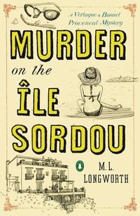 bokomslag Murder on the Ile Sordou
