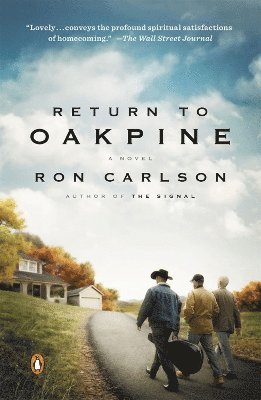 Ron Carlson - Return To Oakpine, Häftad