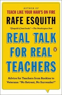 bokomslag Real Talk for Real Teachers