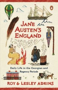 bokomslag Jane Austen's England: Daily Life in the Georgian and Regency Periods