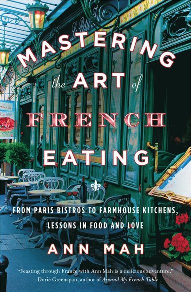 bokomslag Mastering the Art of French Eating