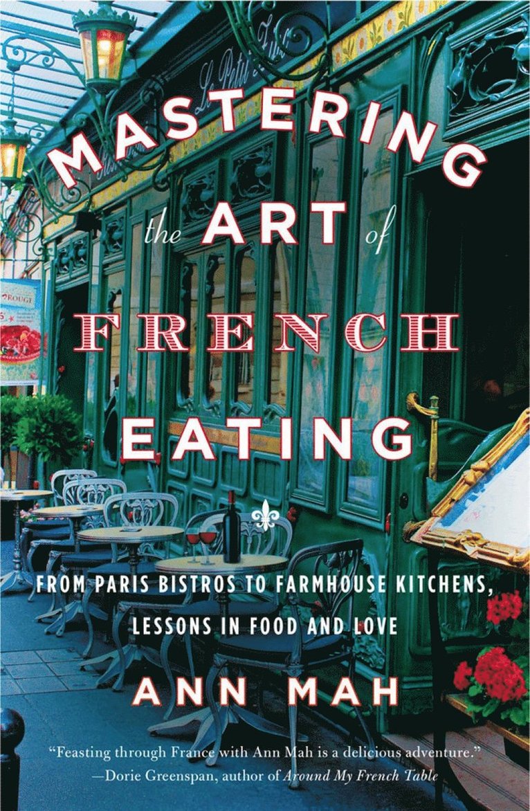 Mastering the Art of French Eating