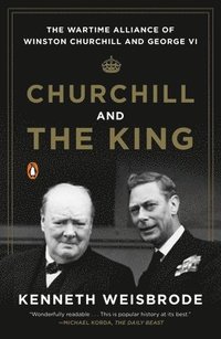 bokomslag Churchill and the King