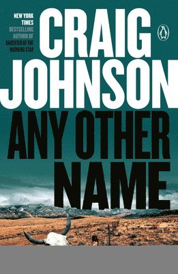 Craig Johnson - Any Other Name: A Longmire Mystery, Häftad