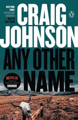 Any Other Name: A Longmire Mystery 1