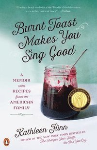bokomslag Flinn, K: Burnt Toast Makes You Sing Good