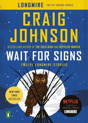 bokomslag Wait for Signs: Twelve Longmire Stories