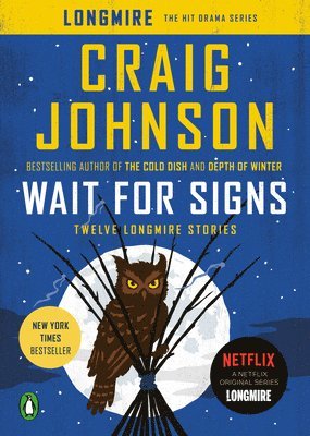 Wait for Signs: Twelve Longmire Stories 1