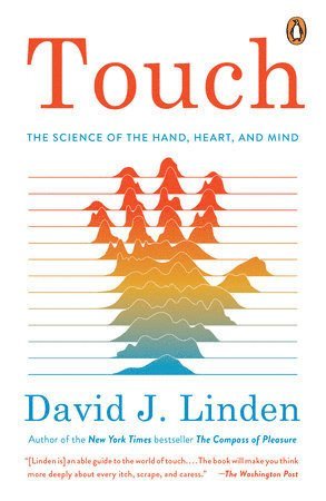 Touch: The Science of the Hand, Heart, and Mind 1