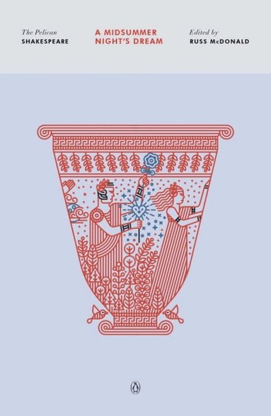William Shakespeare, Stephen Orgel, A.R. Braunmuller - Midsummer Night's Dream, Häftad