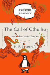 bokomslag The Call of Cthulhu and Other Weird Stories