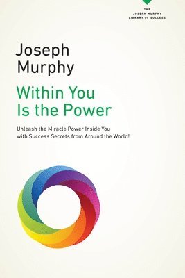 Joseph Murphy, Joseph (Joseph Murphy) Murphy - Within You is the Power, Häftad