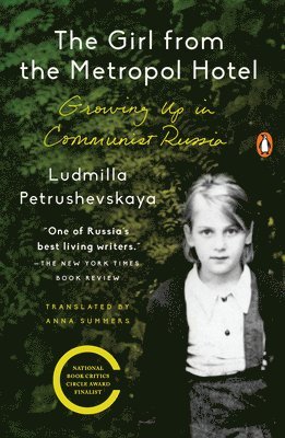 bokomslag The Girl from the Metropol Hotel: Growing Up in Communist Russia