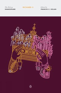 bokomslag Richard ii - the pelican shakespeare
