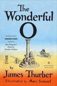 bokomslag The Wonderful O: (Penguin Classics Deluxe Edition)