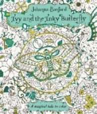 bokomslag Ivy and the Inky Butterfly: A Magical Tale to Color