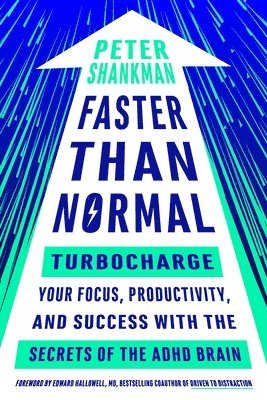 Peter Shankman - Faster Than Normal, Häftad. Tillgänglighet: Lägg i varukorg
