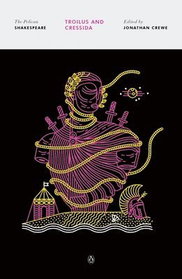 William Shakespeare, Jonathan Crewe, Stephen Orgel, A R Braunmuller - Troilus and Cressida, Häftad