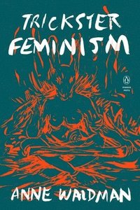 bokomslag Waldman, A: Trickster Feminism