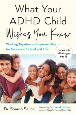What Your ADHD Child Wishes You Knew 1