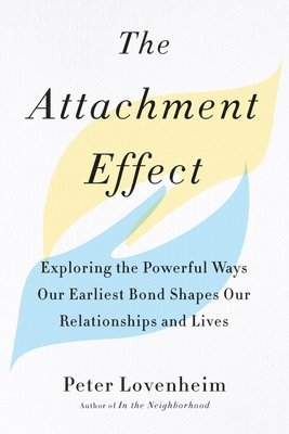 Peter Lovenheim - Attachment Effect, Häftad