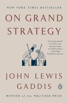 On Grand Strategy 1