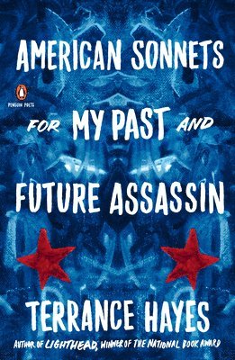 American Sonnets for My Past and Future Assassin 1