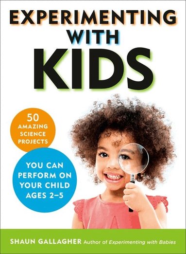 Shaun Gallagher - Experimenting with Kids, Häftad